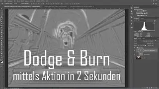 Aktion erstellen: Dem Bild mehr Tiefe verleihen, Highspeed Dodge & Burn like a Pro