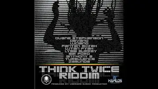 THINK TWICE RIDDIM 2011 MIX PAPI DON MANNIY