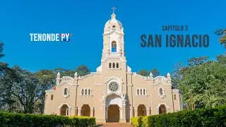 Tenonde Py - Capítulo 03 - San Ignacio, Misiones