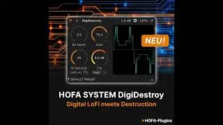 New plugin! HOFA SYSTEM DigiDestroy &ndash; Digital Lo-fi meets destruction