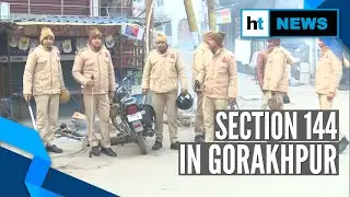 Anti-CAA protest: Security tightened, section 144 imposed in UP's Gorakhpur