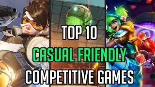 TOP 10 CASUAL FRIENDLY COMPETITIVE GAMES