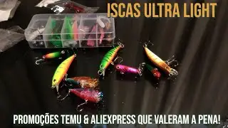 Unboxing Iscas UltraLight | Promo&ccedil;&otilde;es Temu & AliExpress que Valeram a Pena!