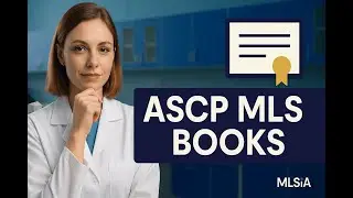 ASCP MLS Books: Essential Resources for Your Certification Success