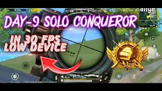 Day 9 | Crown To Conqueror | Solo Conqueror In Low Device ⚡| IPGAMER