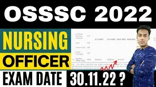 osssc nursing officer exam update 2022 | osssc nursing officer exam date