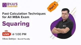 Squaring | Fast Calculation Techniques | Quant | MBA 2021 | Part-1 | Vikas Dahiya | Gradeup