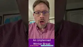 An Unplanned Winter Break  &ndash; McKee Moment