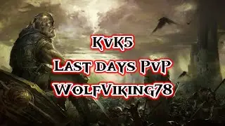 Viking Rise, KvK Season 5, PvP, Last days, WolfViking78