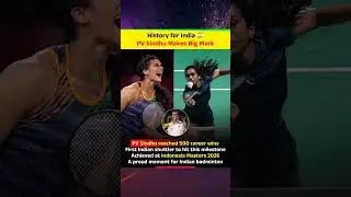 &nbsp;🏸 History Made!&nbsp;PV Sindhu Reaches 500 Career Wins | First Indian Shuttler to Hit Milestone!#shorts