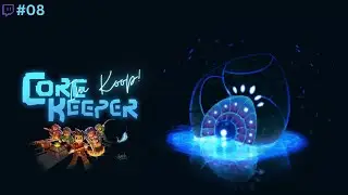 Gro&szlig;e Expedition - Core Keeper (PC/Koop) - Part 08