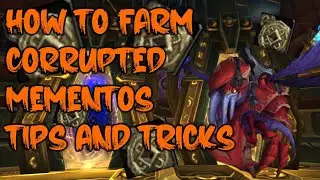 The best way to farm Corrupted Mementos! | Guide and Walkthrough | Feral Druid PoV