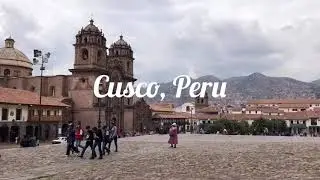 Cusco, Peru - Bucket List Traveler