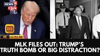 Martin Luther King Jr Files Released Amid Epstein Row: Transparency Or Distraction? | 4K Video