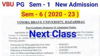 VBU PG Admission Date | vbu pg semester 1 admission| vbu Semester 6 2023 | next class after sem 6
