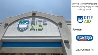 Rite Aid Tour Former Eckerd Pharmacy (Very Empty inside) (closing soon) in Downingtown PA
