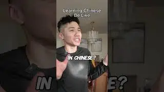 Learning Chinese Be Like