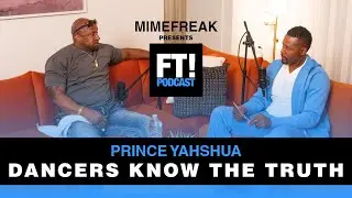 Prince Yahshua: Can’t Walk in My Timbs - 150 Ain’t Wrestling — Dancers Know the Truth (Part 5)