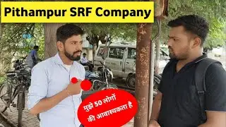 pithampur SRF company me direct bharati 2024