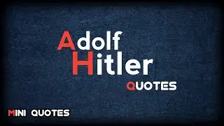 Adolf Hitler speech [mini quotes]