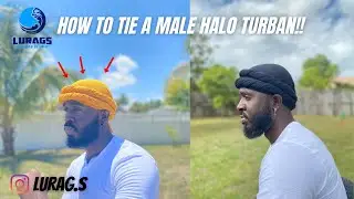 How to Tie a Male Turban 👳🏿&zwj;♀️ | Lurags