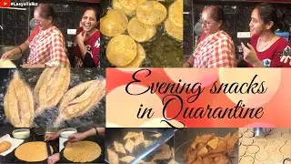 Lasya Talks || Evening Snacks In Quarantine || Vlog ||