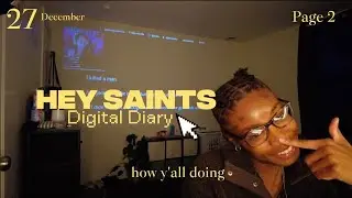 | DIGITAL DIARY PG: 2 | Just chatting/NEWYEARNEWME? #digitaldiary 