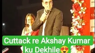 Akshay Kumar Cuttack Orissa re #cuttack 