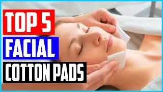 Top 5 Best Facial Cotton Pads in 2021