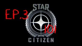 Star Citizen 101: Minimum Requirements and Dowloading