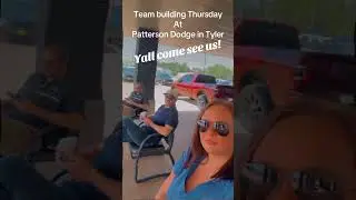 Team Building Thursday at Patterson Chrysler Dodge Jeep Ram in Tyler!Come out and see us