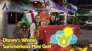 Disney's Winter Summerland Mini Golf - Daycation Kingdom