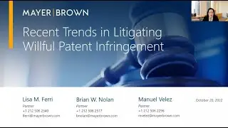 Recent Trends in Litigating Willful Patent Infringement