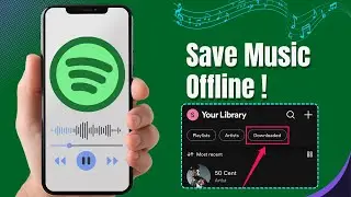 How to Save Music Offline in Spotify App (2025) &ndash; Quick Download Guide