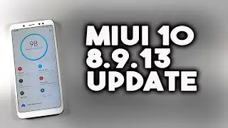 MIUI 10 8.9.13 Update RELEASED for Redmi Note 5 pro & Other Xiaomi Phones