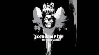 Jesus Martyr - The End Of The Era/Moonvalley