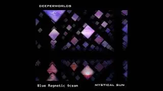 Mystical Sun - Blue Magnetic Ocean ᴴᴰ