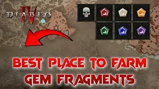 Best Way to Farm Gem Fragments, Fast & Short, 10k Gems Fragments In 10 Mins - Diablo 4