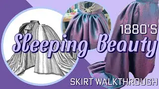 Truly Victorian TV263 &ndash; 1887 Imperial Skirt Pattern Walkthrough (1880s Aurora Cosplay)