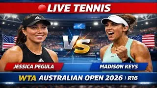 🔴 LIVE TENNIS | Jessica Pegula Vs Madison Keys | WTA Australian Open 2026 | R16