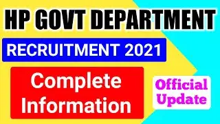 HP GOVT DEPARTMENT RECRUITMENT 2021 || (OFFICIAL NOTIFICATIONS) || HP GOVERNMENT JOBS 2021