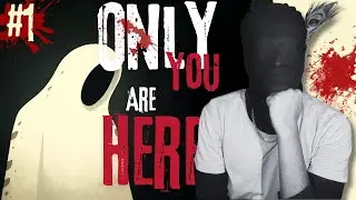 WELCOME TO THE NIGHTMARE &mdash; EPISODE 1 of &ldquo;Only You Are Here