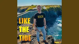 LIKE THE TIDE