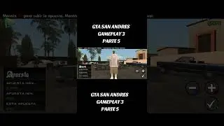 GTA SAN ANDRES GAMEPLAY 3 PARTE 5