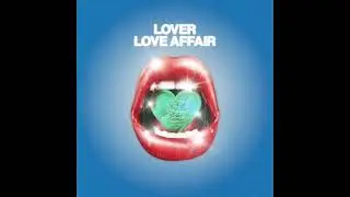 LOVER - Love Affair