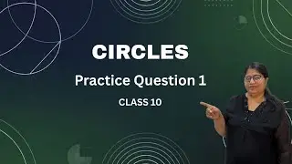 Circles Practice Question 1