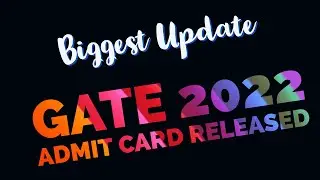 Official Update by GATE 2022 | Admit card download available from January 15, 2022