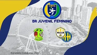 CAMPEONATO BRASILEIRO - JUVENIL FEMININO &ndash; ACRIHF/FME CRICIUMA/FMEL ITAJA&Iacute; X A.TORRES-RS