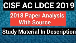 CISF LDCE 2018  Paper Analysis & Study Material for 2019 exam