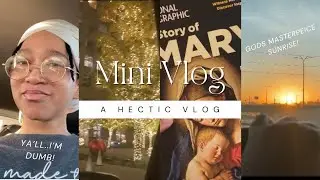 A hectic mini vlog lol